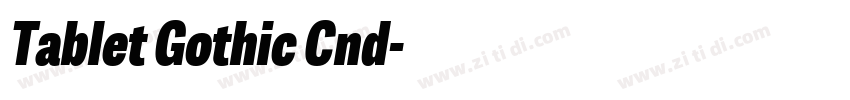 Tablet Gothic Cnd字体转换